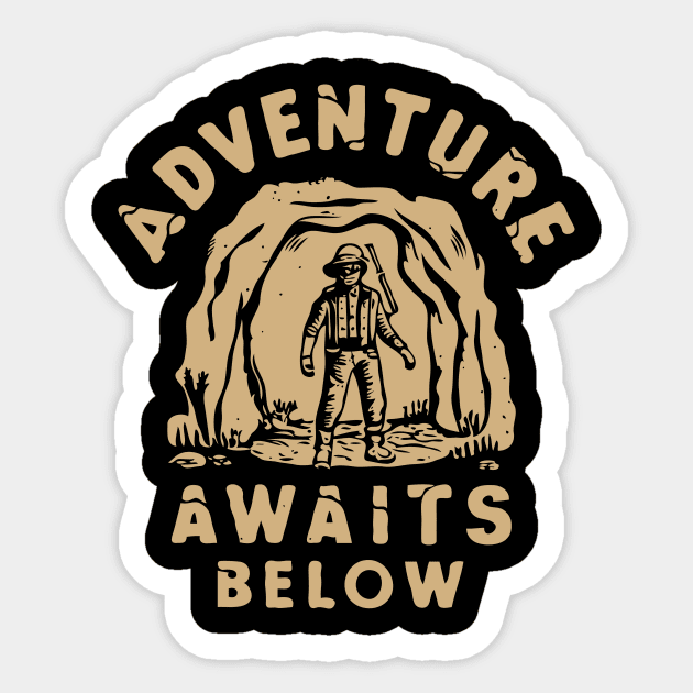 Adventure Awaits Below, Adventure Caving Sticker by Chrislkf